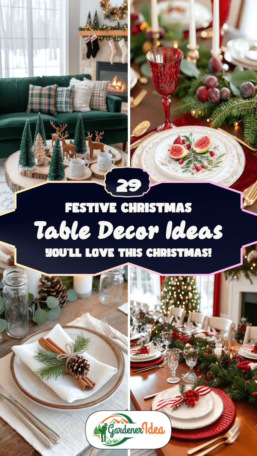 29 Christmas Table Decor Ideas Your Guests Will Love