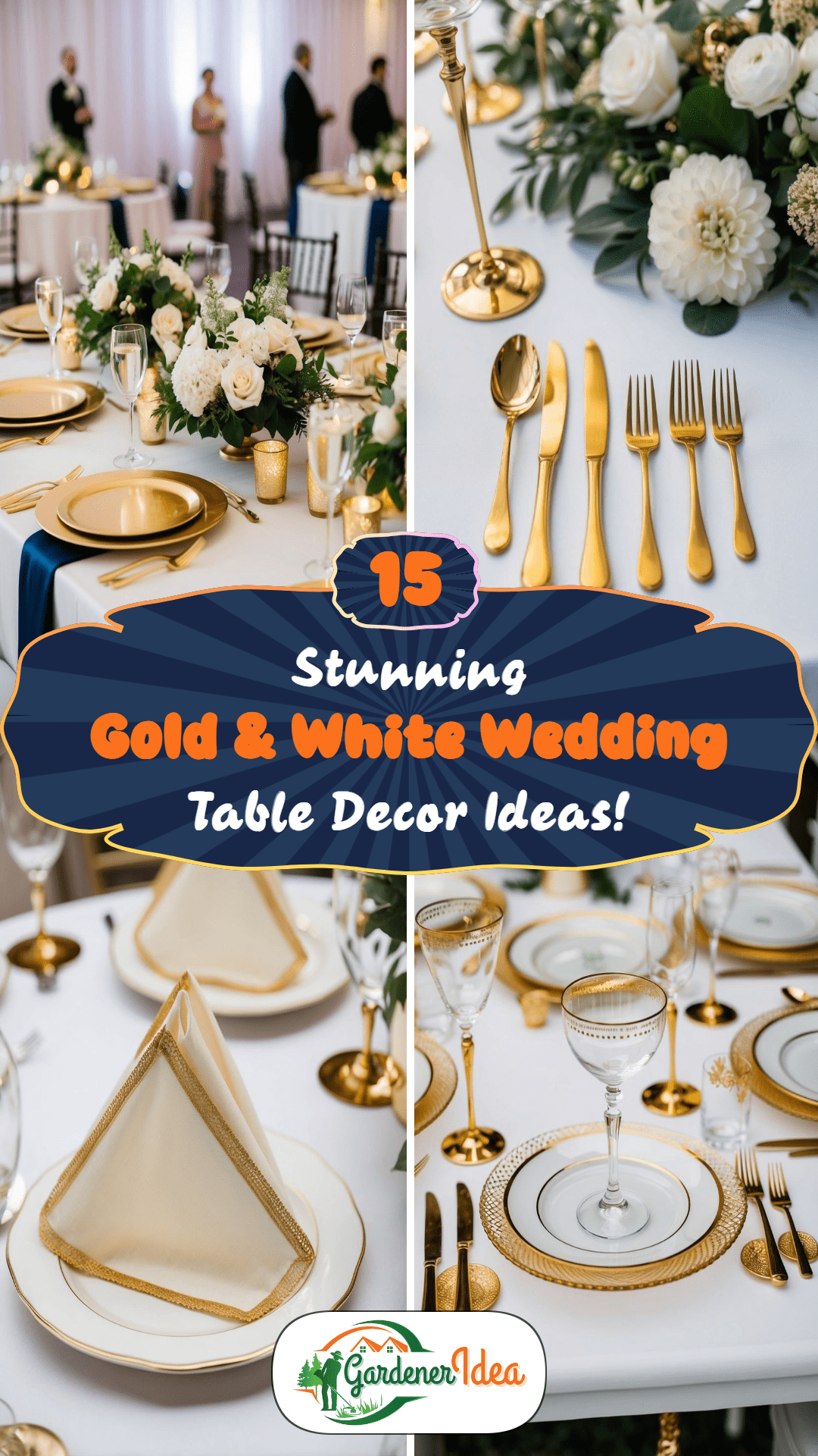 15 Gold and White Wedding Table Decor Ideas to Try