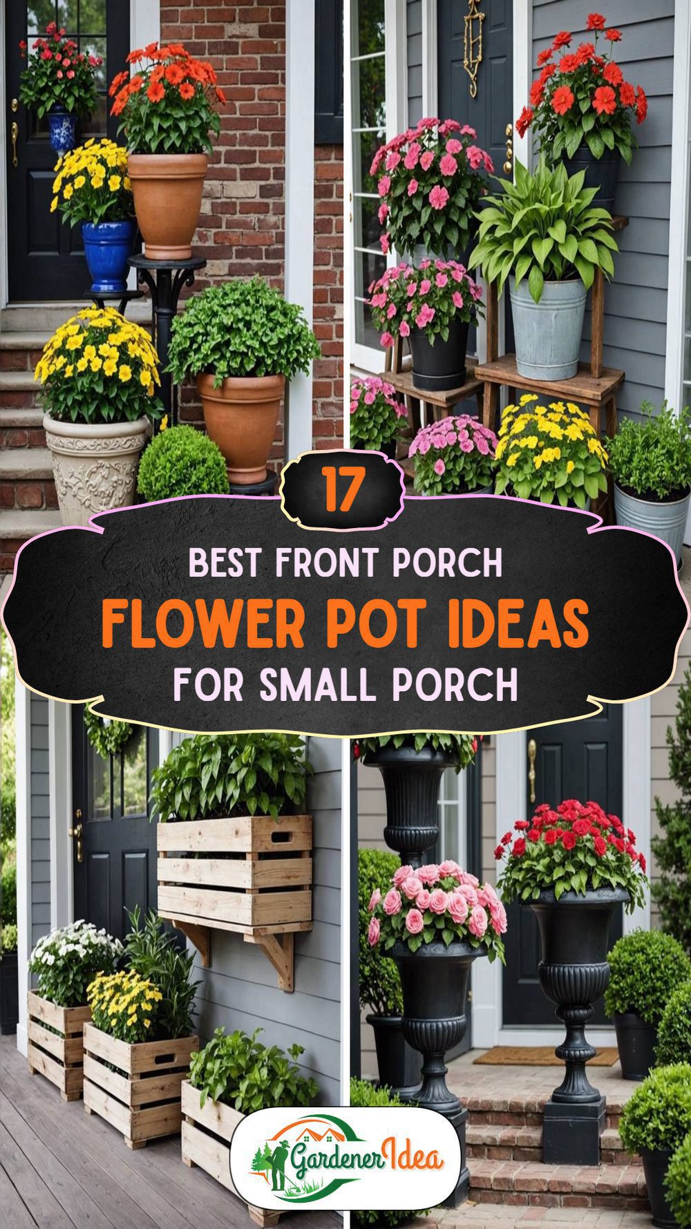 17 Front Porch Flower Pot Ideas for Small Porches