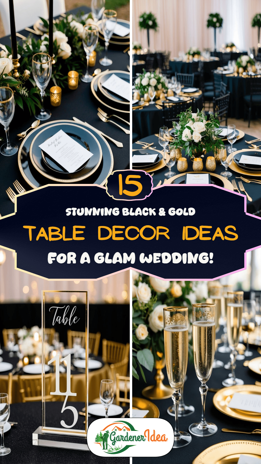 15 Black and Gold Table Decor Ideas for a Glam Wedding