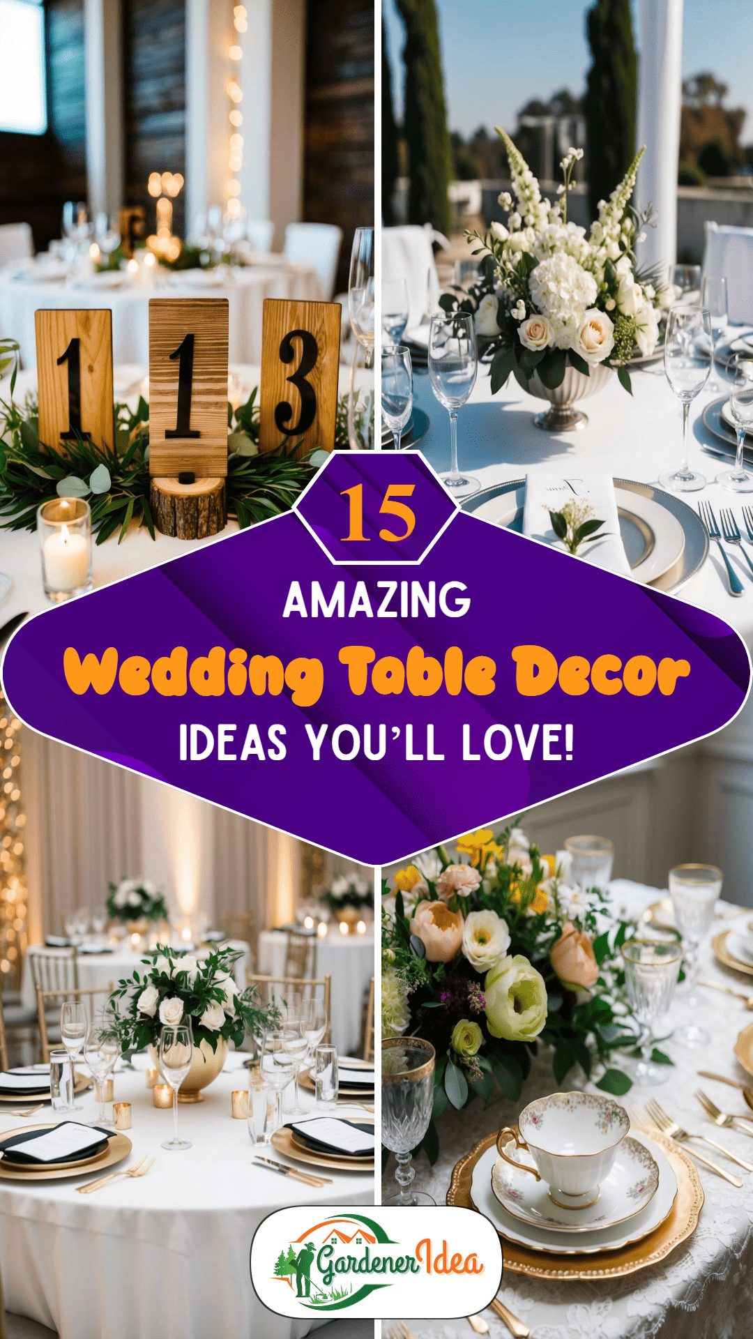 15 Amazing Wedding Table Decoration Ideas Worth Copying