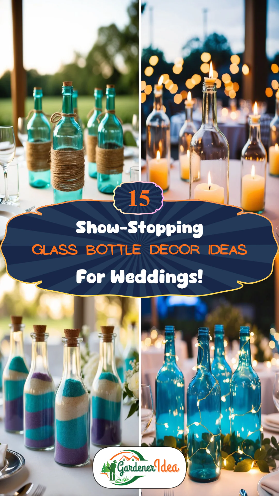 15 Show-Stopping Glass Bottle Decor Ideas Brides Will Love