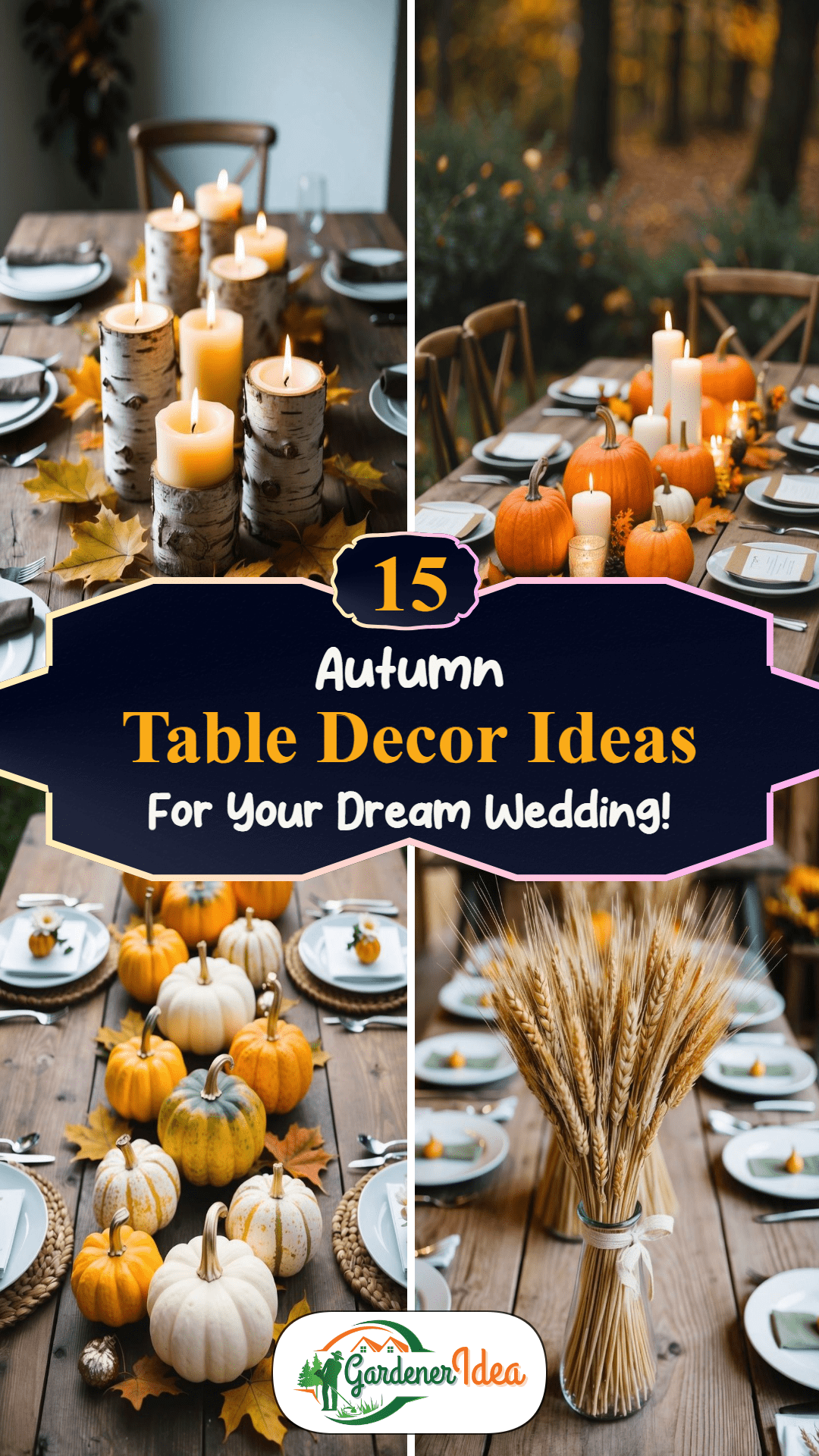 15 Autumn Table Decor Ideas for a Dream Wedding Day