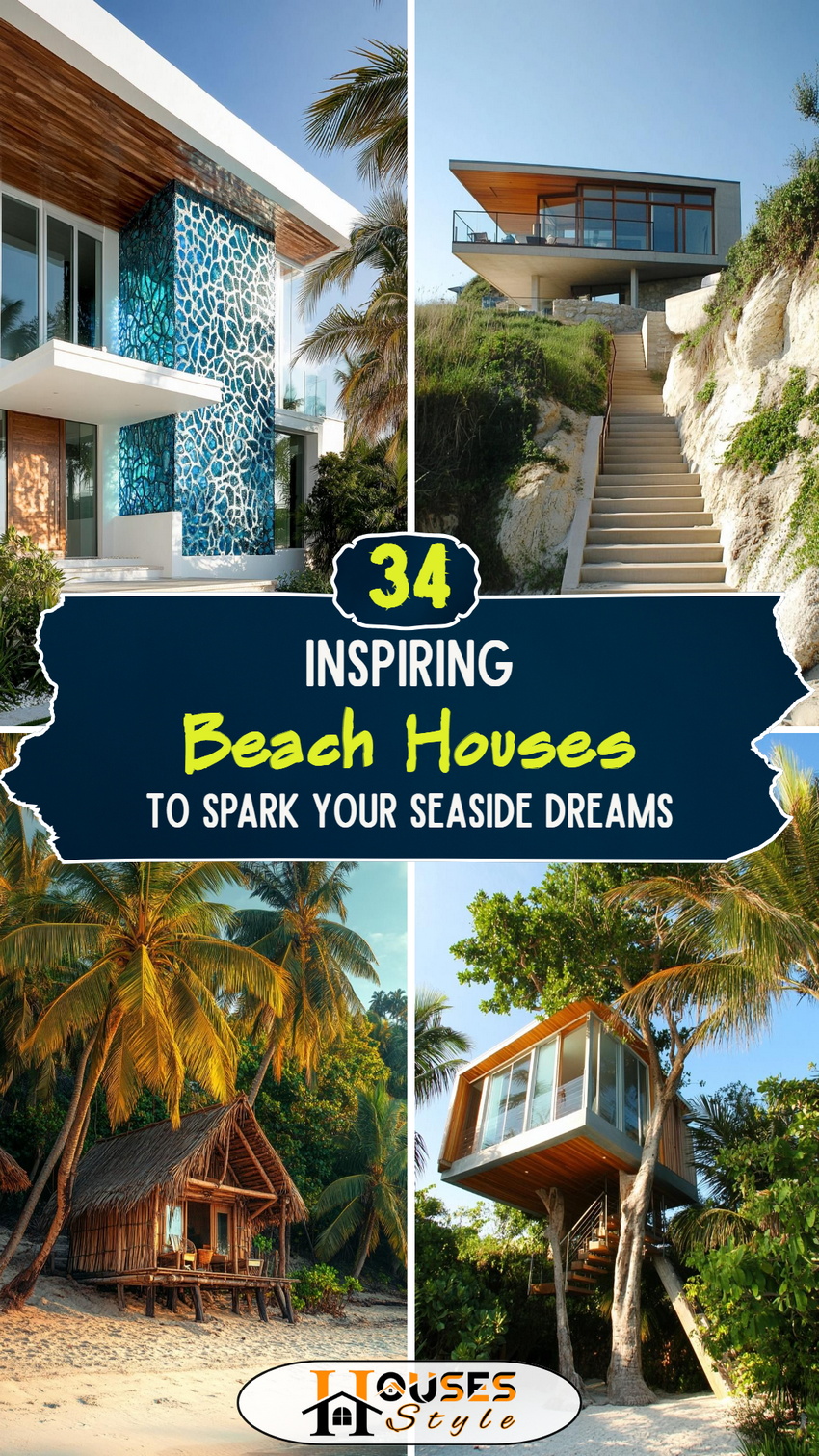 34 Inspiring Beach Houses to Spark Your Seaside Dreams