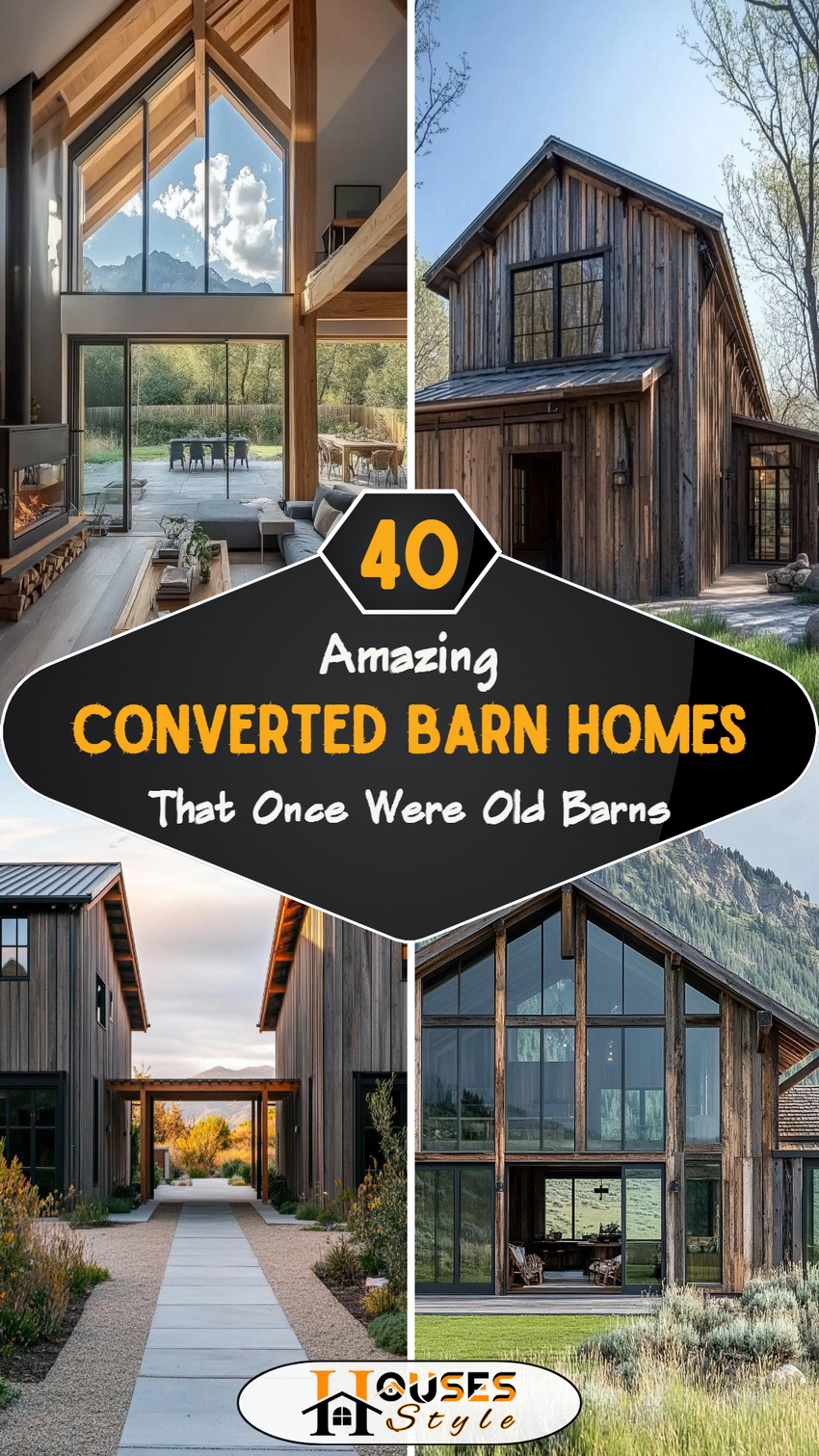 40 Amazing Converted Barn Homes That Once Were Old Barns