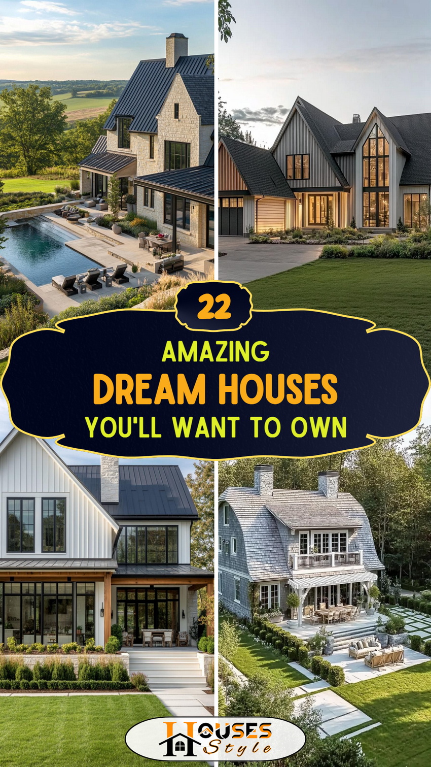 22 Amazing Dream Houses You’ll Want to Own