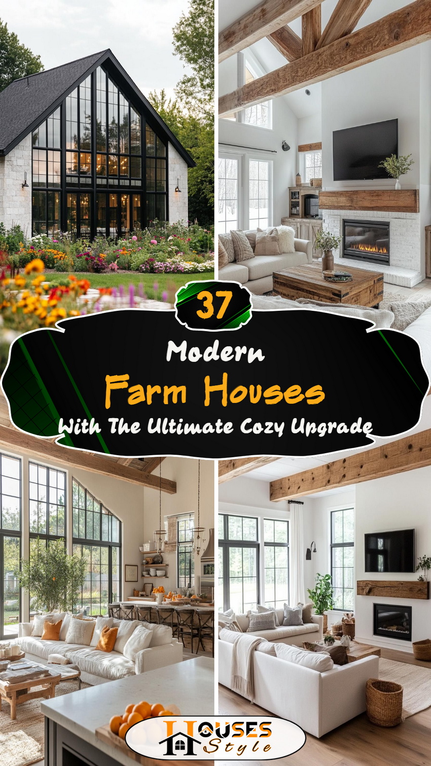 37 Modern Farm Houses With the Ultimate Cozy Upgrade