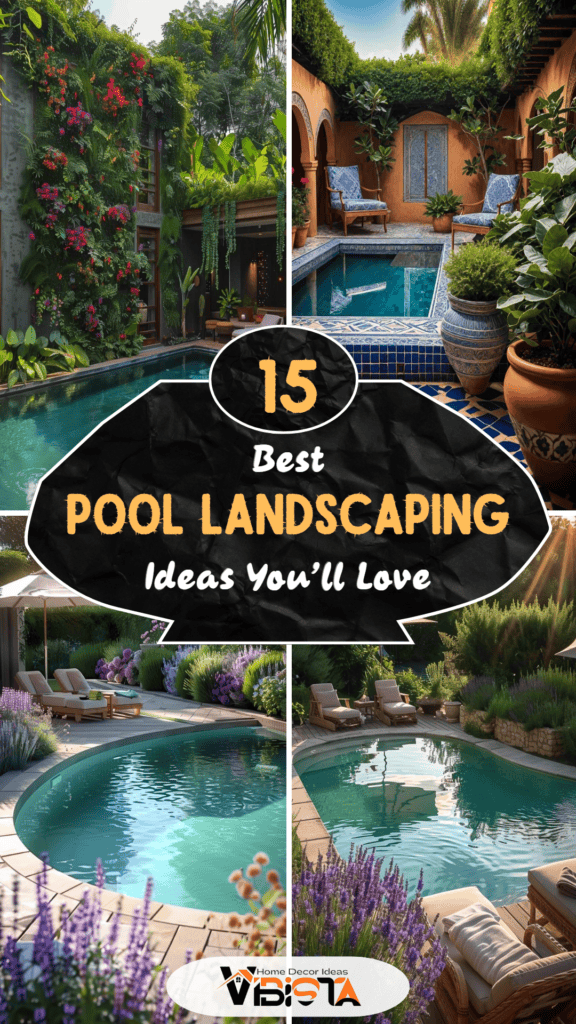 15 Best Pool Landscaping Ideas You’ll Love