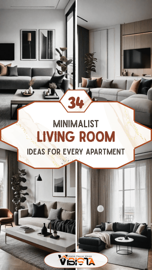 Small Space, Big Impact: 34 Minimalist Living Room Ideas for Every Apartment