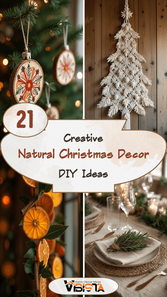 21 Creative Natural Christmas Decor Ideas DIY For 2025