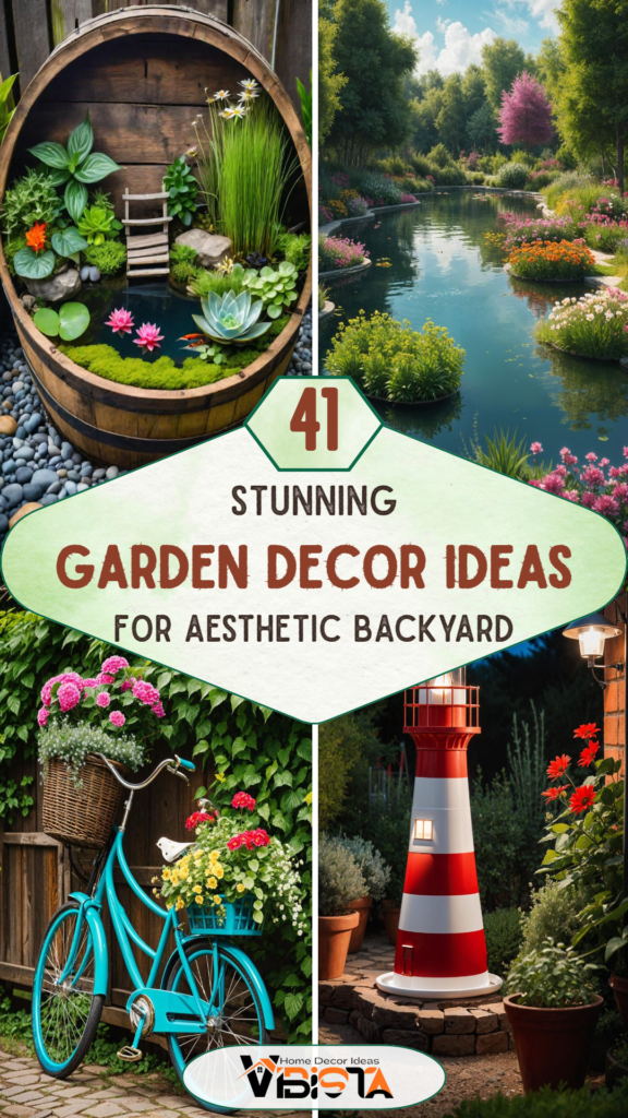 41 Stunning Garden Decor Ideas for an Aesthetic Backyard