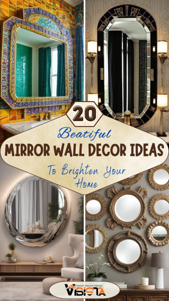 20 Mirror Wall Decor Ideas To Brighten Your Home