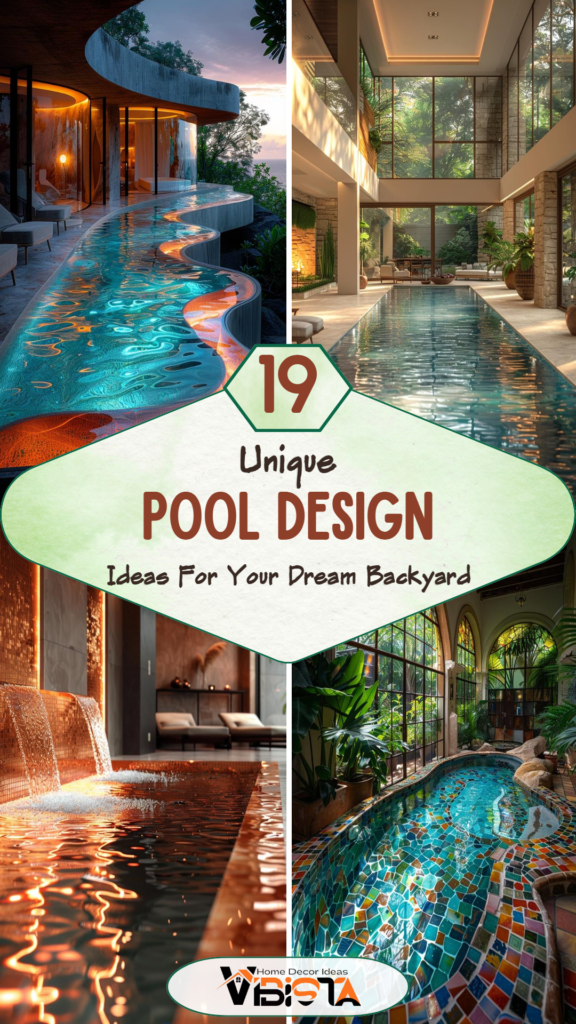19 Unique Pool Design Ideas for Your Dream Backyard