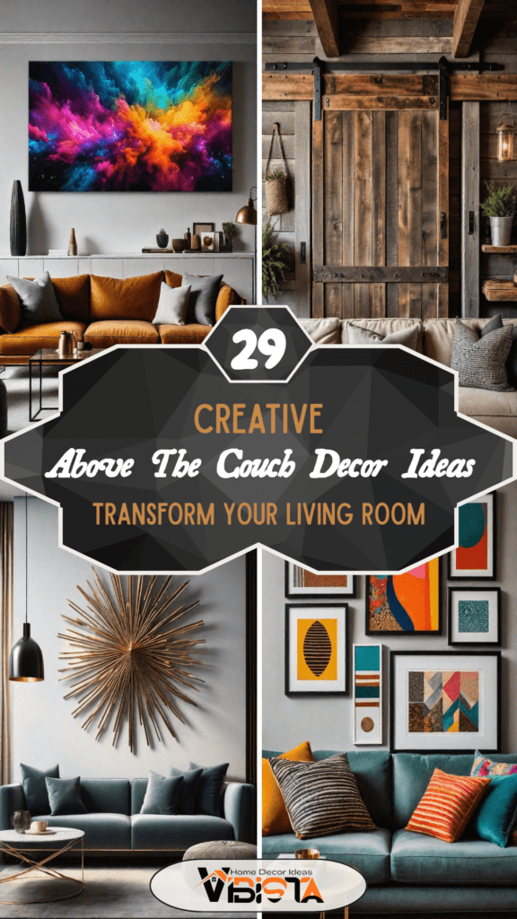 29 Creative Above the Couch Decor Ideas To Transform Your Living Room