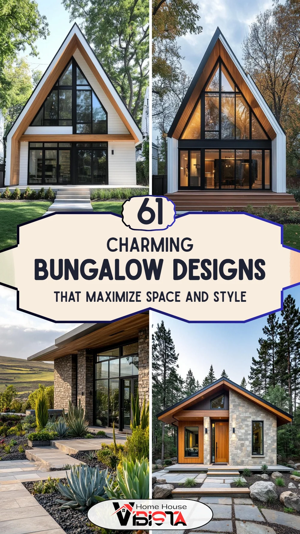 61 Bungalow Designs That Maximize Space and Style