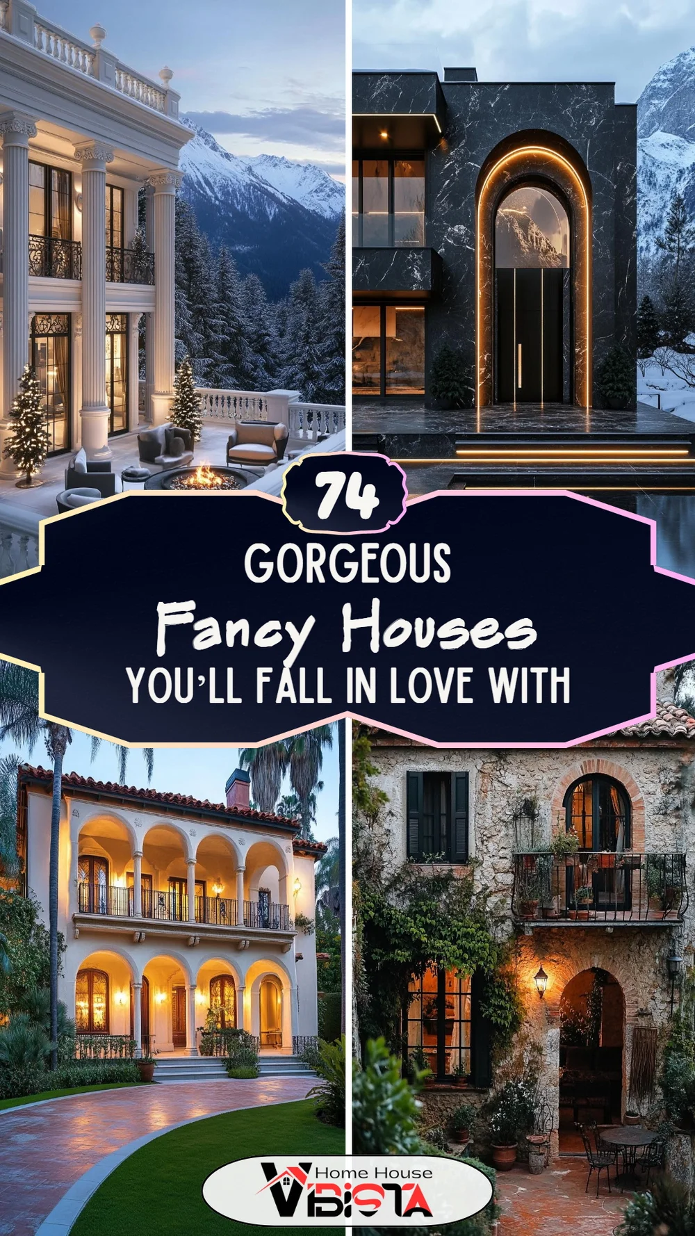 74 Gorgeous Fancy Houses You’ll Fall in Love With